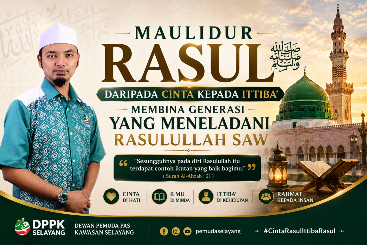 DARIPADA CINTA KEPADA ITTIBA’ – MAULIDURRASUL